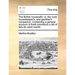 The British housewife: or, the cook, housekeeper's, and gardiner's companion. Containing a general account of fresh provisions a bill of fare for each