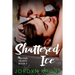 Shattered Ice: Melting Hearts Book 3