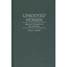 Uprooted Women: Migrant Domestics in the Caribbean