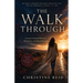 A Walk Through: Lessons Learned Between Brokenness and Breakthrough
