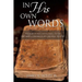 In His Own Words