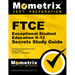 FTCE Exceptional Student Education K-12 Secrets Study Guide: FTCE Test Review for the Florida Teacher Certification Examinations