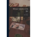 What men Live By