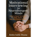 Motivational Interviewing for Neurodivergent Minds: Evidence-Based Techniques for ADHD, Autism, and Executive Function Support