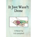 It Just Wasn't Done