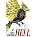 My Drive Through Hell: A Divine Intervention, A True Story