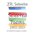 J.R. Solonche Selected Poems 2002-2021