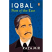 Iqbal: Poet of the East