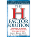 The H Factor Solution: Homocysteine, the Best Single Indicator of Whether You Are Likely to Live Long or Die Young