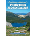 Exploring Montana's Pioneer Mountains: Trails and Natural History of This Hidden Gem