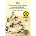 The Thundering Herd: Farm Life in the 1950's and 60's; Looking through the lens of duty in Vietnam.