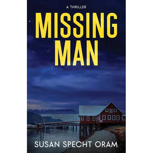 Missing Man: A Thriller