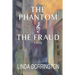 The Phantom and The Fraud