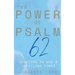 The Power of Psalm 62: Trusting In God's Unfailing Power