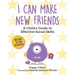 I Can Make New Friends: A Child's Guide to Effective Social Skills