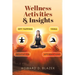 Wellness Activities & Insights