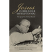 Jesus, I Surrender Myself to You: The Life of Don Dolindo Ruotolo