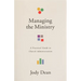Managing the Ministry: A Practical Guide to Church Administration