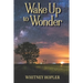 Wake Up to Wonder