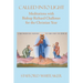 Called into Light: Meditations with Bishop Richard Challoner for the Christian Year