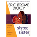 Sister, Sister