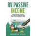 RV Passive Income: Swap Your Day Job for Full-Time RV Living and Make Money with Side Hustle Ideas