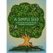 A Simple Seed: A Five-Minute Journal for Growth, Gratitude, and Goodness