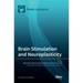 Brain Stimulation and Neuroplasticity