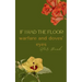 If I Had the Floor: warfare and doves' eyes