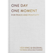 One Day One Moment: For Peace and Positivity
