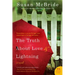The Truth about Love and Lightning