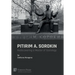 Pitirim A. Sorokin: Rediscovering a Master of Sociology