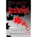 The Scattered: Thirty years of exile. A lifetime of loss. The triumph of a simple man.