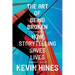 The Art of Being Broken: How Storytelling Saves Lives