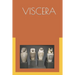 The Viscera: Ancient Egyptian Internal Medicine