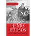 Henry Hudson: New World Voyager