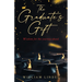 The Graduate's Gift: Wisdom for the journey ahead