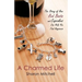 A Charmed Life: The Story of How Red Boots and Cupcakes Can Help You Find Happiness