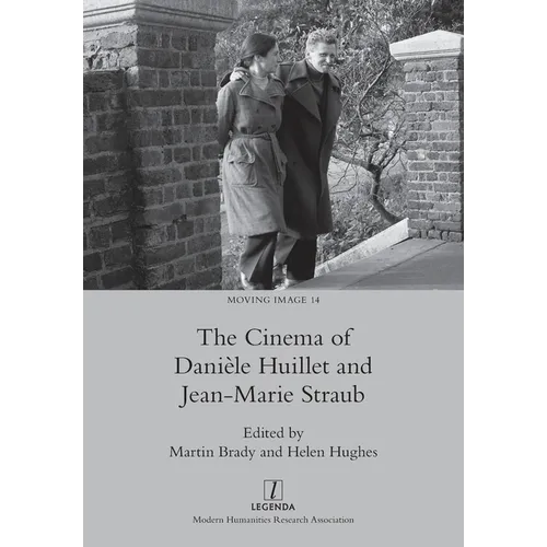 The Cinema of Danièle Huillet and Jean-Marie Straub - Paperback