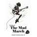 The Rise of the Mad March