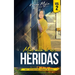 Testimonio- Mas alla de Mis Heridas: Abusada pero Restaurada, Soy Testigo del Poder De Dios / Basado en Una Historia Real