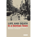 Life and Death in a German Town: Osnabrück from the Weimar Republic to World War II and Beyond