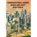 Conversational Arabic Quick and Easy: Qatari Dialect