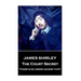 James Shirley - The Court Secret: "There is no armor against fate"