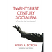 Twenty-First-Century Socialism: Is There Life After Neo-Liberalism?