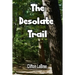 The Desolate Trail