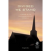 Divided We Stand: A History of the Continuing Anglican Movement