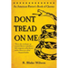 Don't Tread On Me: An American Patriot's Book of Quotes
