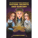 The Enchanted House Chronicles: Sisters, Secrets and Sorcery