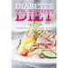 Diabetes Diet Cookbook: Diabetes for Dummies Guide